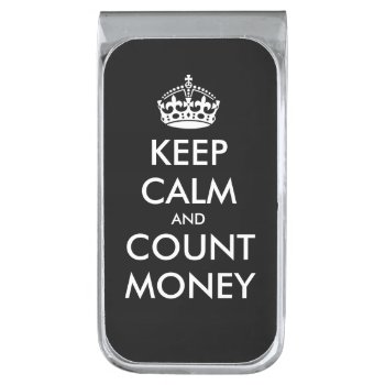 Custom Keep Calm And Your Text Funny Silver Finish Money Clip by keepcalmmaker at Zazzle