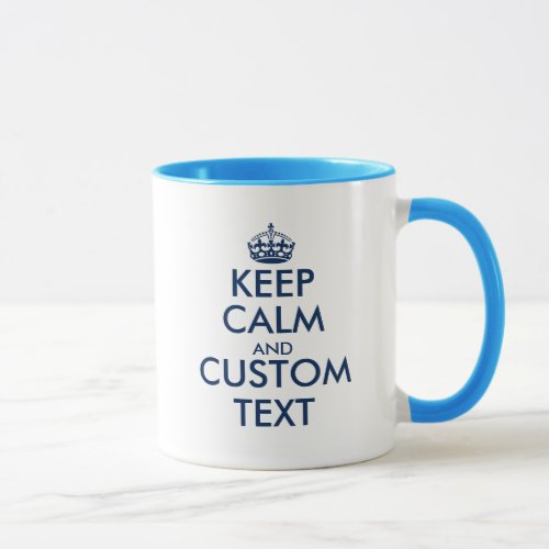 Custom Keep calm coffee mug with color inside