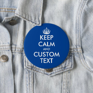 Custom Keep calm huge round blue pinback buttons