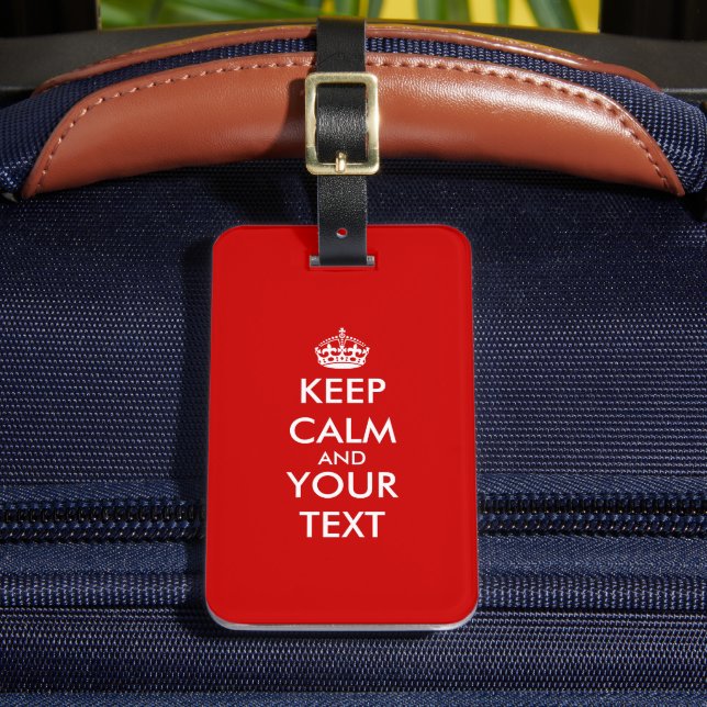 Custom Keep calm luggage tag | Customizable design (Front Insitu 2)