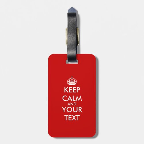 Custom Keep calm luggage tag  Customizable design