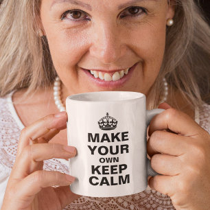 Custom Keep Calm Meme Parody Your Text Coffee Mug