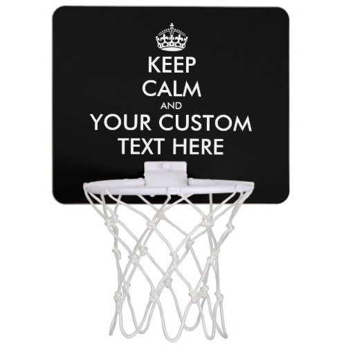 Custom keep calm mini basketball hoops with net