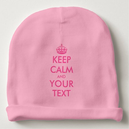 Custom Keep Calm Pink Baby Hat For Girls
