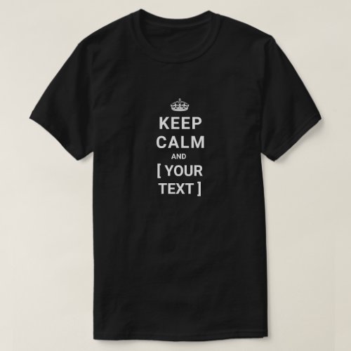 Custom Keep Calm  T_Shirt