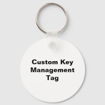 Custom Key Management Tag Keychain by JFVisualMedia at Zazzle
