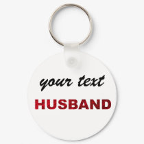 custom  keychain - husband