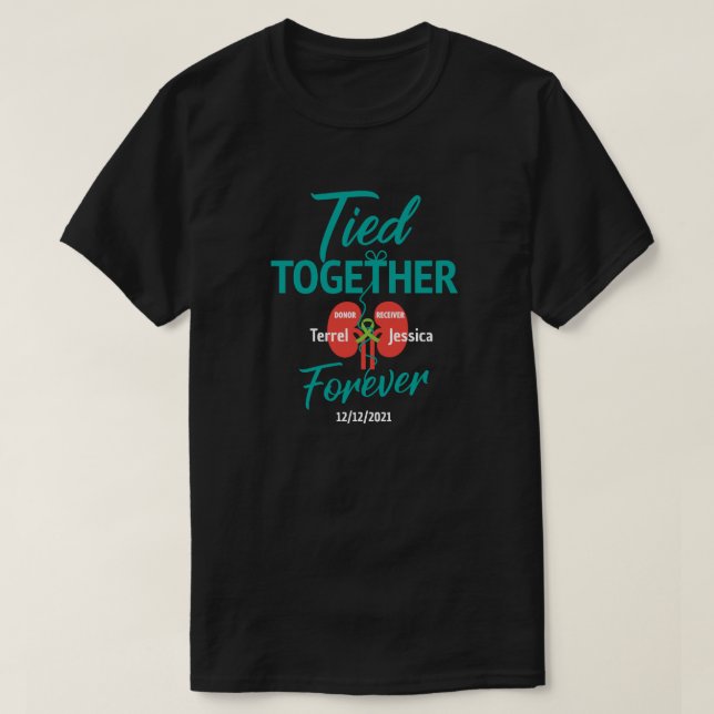Custom Kidney Living Donor Transplant T-shirt (Design Front)