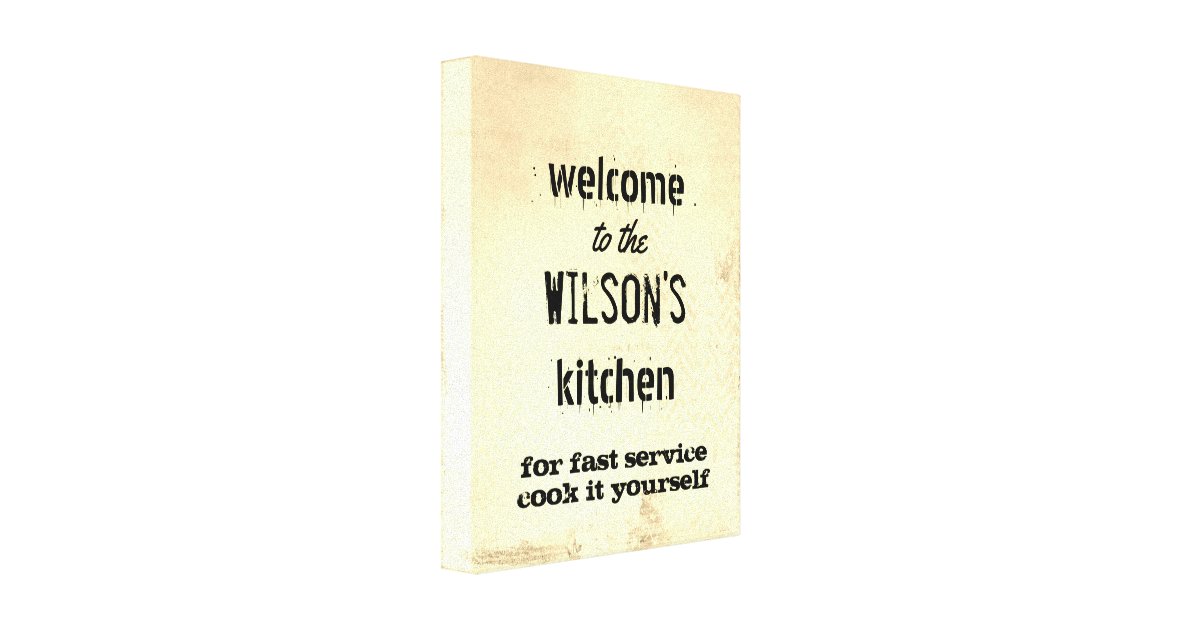custom kitchen quote canvas wall art | Zazzle.com