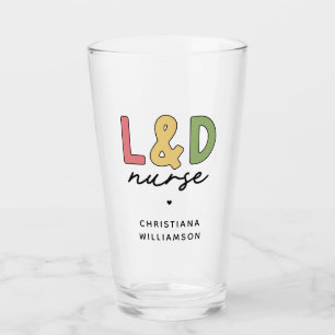 Custom L and D Nurse Labor and Delivery Nurse Glass