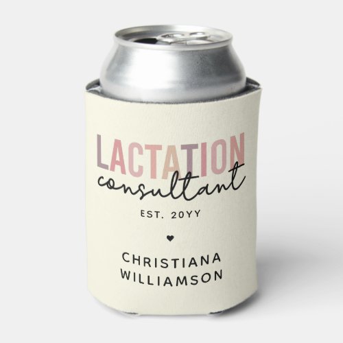 Custom Lactation Consultant Specialist IBCLC Can Cooler