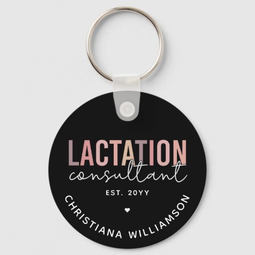 Custom Lactation Consultant Specialist IBCLC Keychain