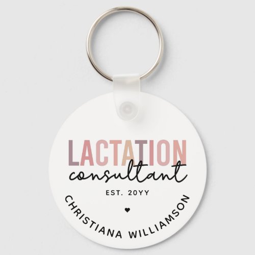 Custom Lactation Consultant Specialist IBCLC Keychain