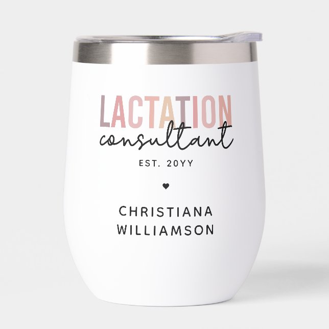Custom Lactation Consultant Specialist IBCLC Thermal Wine Tumbler (Left)