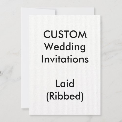 Custom LAID RIBBED Wedding Invitations 5x7