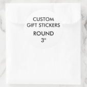 Custom LARGE 3" ROUND Gift Stickers Template | Zazzle