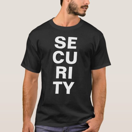 Custom Large Text Security Mens Womens Unisex  T_Shirt