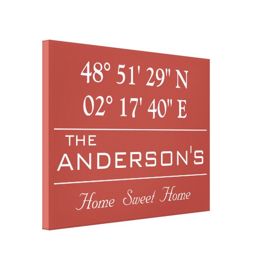 Custom Latitude Longitude Family Name Home Address Canvas Print