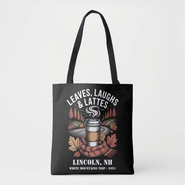 Custom Leafs Laughs Lattes Fall Trip  Tote Bag (Front)