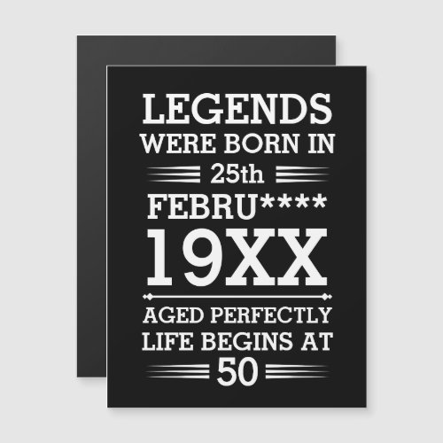 Custom Legends Were Born in Date Month Year Age