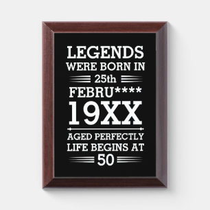 Custom Legends Were Born in Date Month Year Age Award Plaque