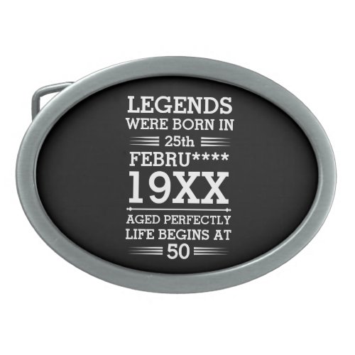 Custom Legends Were Born in Date Month Year Age Belt Buckle