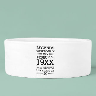 Custom Legends Were Born in Date Month Year Age Bowl