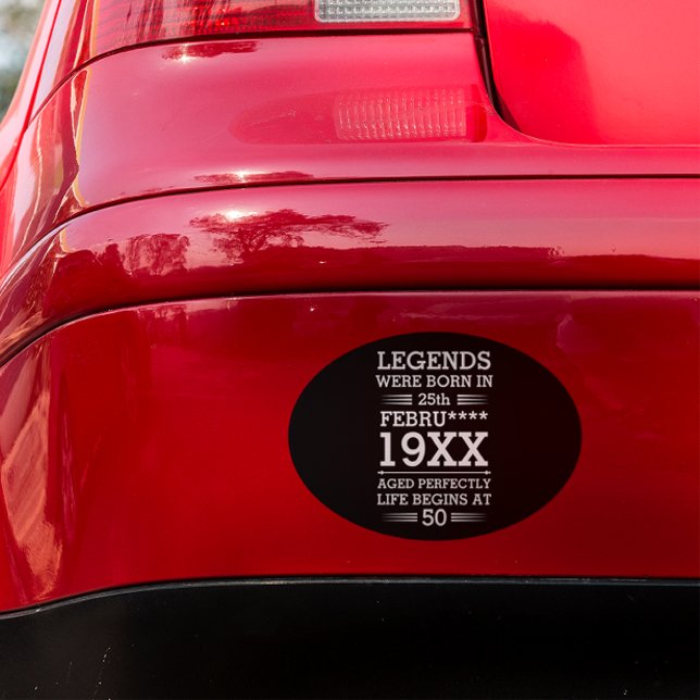 Custom Legends Were Born in Date Month Year Age Car Magnet (Creator Uploaded)