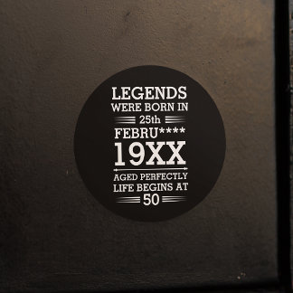 Custom Legends Were Born in Date Month Year Age Classic Round Sticker