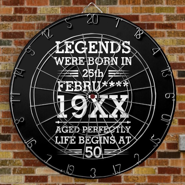 Custom Legends Were Born in Date Month Year Age Dart Board (Creator Uploaded)