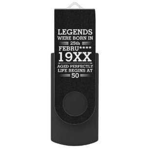 Custom Legends Were Born in Date Month Year Age Flash Drive