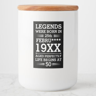 Custom Legends Were Born in Date Month Year Age Food Label