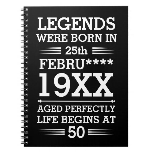Custom Legends Were Born in Date Month Year Age Notebook
