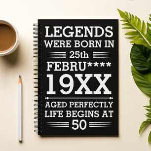Custom Legends Were Born in Date Month Year Age Notebook