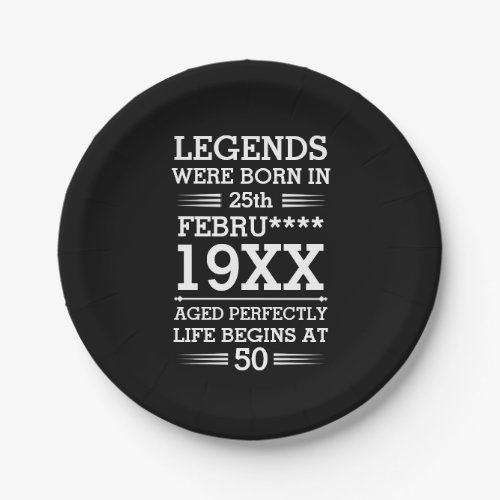 Custom Legends Were Born in Date Month Year Age Paper Plates
