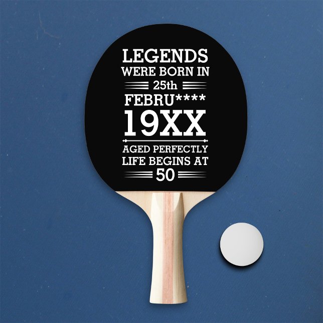Custom Legends Were Born in Date Month Year Age Ping Pong Paddle (Creator Uploaded)