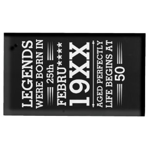 Custom Legends Were Born in Date Month Year Age Place Card Holder