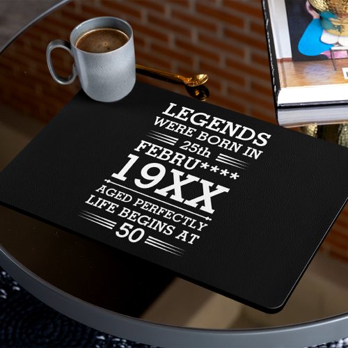 Custom Legends Were Born in Date Month Year Age Placemat