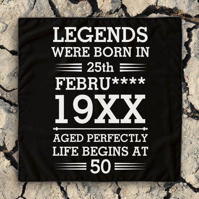 Custom Legends Were Born in Date Month Year Age Scarf (Creator Uploaded)