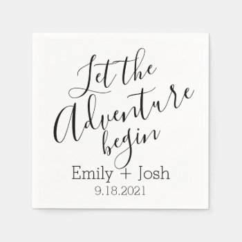 Custom Let The Adventure Begin Personalized Napkin by iBella at Zazzle