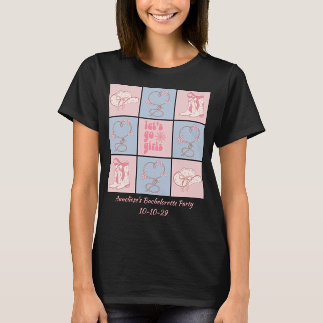 Custom Let's Go Girls Bachelorette Weekend Trip T-Shirt (Front)