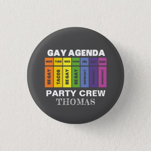 Custom LGBT Party Crew Gay Agenda Rainbow Button