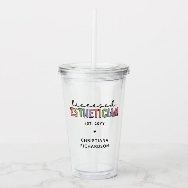 Custom Licensed Esthetician Cosmetologist Acrylic Tumbler (Front)