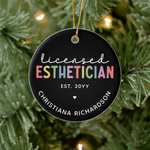 Custom Licensed Esthetician Cosmetologist  Ceramic Ornament