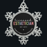 Custom Licensed Esthetician Cosmetologist Snowflake Pewter Christmas Ornament<br><div class="desc">Custom Licensed Esthetician Cosmetologist Beautician Gifts!</div>