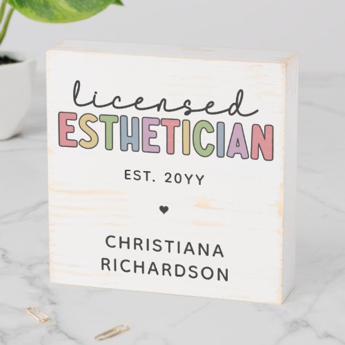 Custom Licensed Esthetician Cosmetologist  Wooden Box Sign