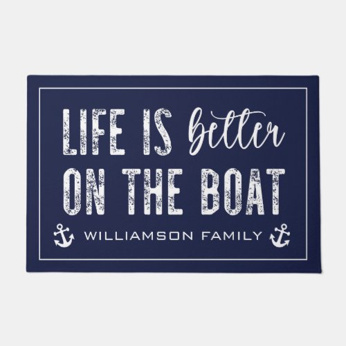 Custom Life is better on the Boat  Boat Life Doormat