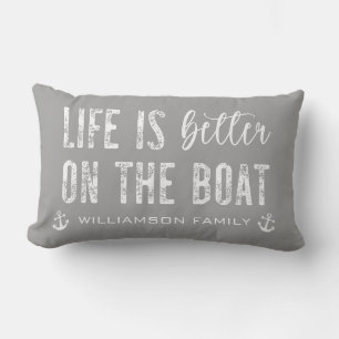 Custom Life is better on the Boat   Boat Life Lumbar Pillow