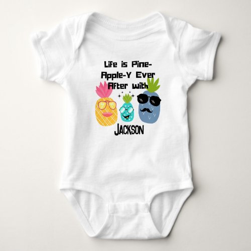 Custom Life is Pine_Apple_y  Baby Bodysuit