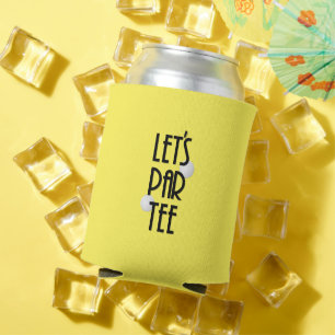 Custom Light Color Let's Par Tee Golf Can Cooler